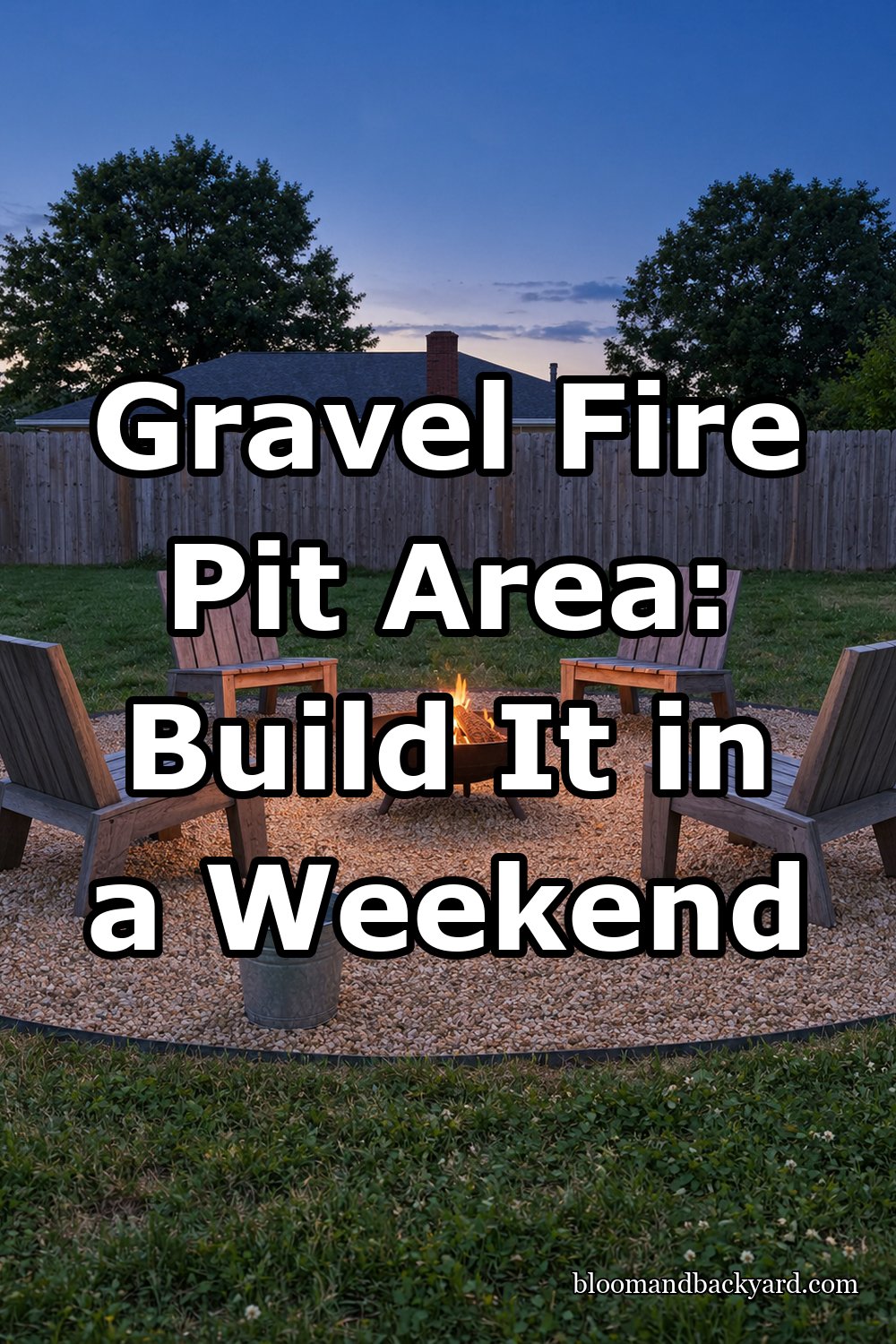 Gravel Fire Pit Area: Build It in a Weekend